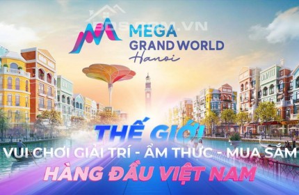 Cho thuê Shophouse Vinhomes Mega Grand World Hà Nội miễn phí 12 thang